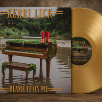 Blame It on ME- PRE SALE - Vinyl