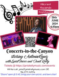 Concerts-in-the-Canyon with Antonio Lopez, Spirit Voices & Janis Kelly