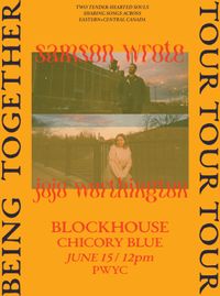 Samson Wrote & JoJo Worthington at CHICORY BLUE