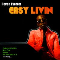 Easy Livin by Peven Everett