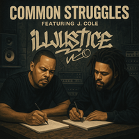 Common Struggles (feat. J. Cole) by Ill Justice