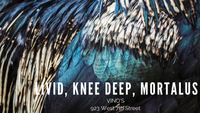 Mortalus with Livid and Kneed Deep