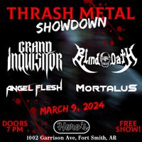 Mortalus with Angel Flesh, Blind Oath and Grand Inquisitor
