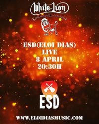 ESD(Eloi Dias) Live on The White Lion Delmenhorst