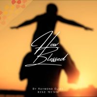 How Blessed by Raymond Elias - Steve Vaughn
