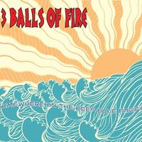 Somewhere On The Deep Blue Pacific by 3 Balls Of Fire
