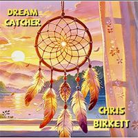 Dream Catcher by Chris Birkett