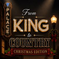 From King to Country ~ Christmas Special