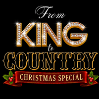 From King to Country ~ Christmas Special