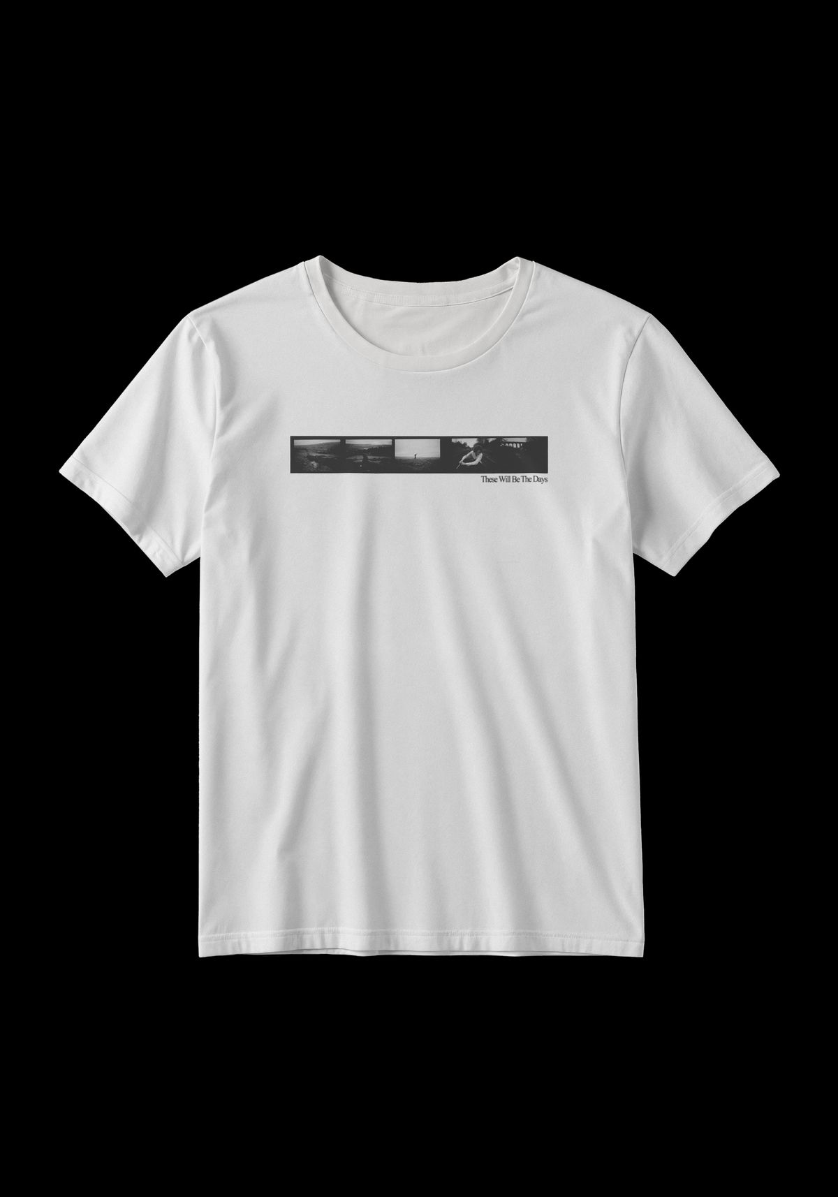These Will Be The Days T-Shirt (Ltd Edition)