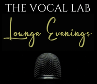 The Vocal Lab: Lounge Evening