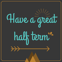 Half Term Break