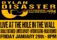 Dylan Disaster and Will Days