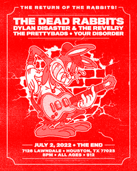 Dylan Disaster and The Revelry with The Dead Rabbits in Houston