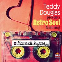 BBRCD010  Retro Soul by Teddy Douglas feat. Marcell Russell