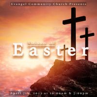 Evangel Presents: Voices of Easter