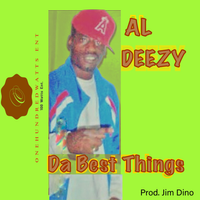 Da Best Things by Al Deezy