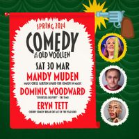 Comedy at The Old Woollen - Sat 30 March