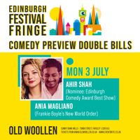 EDINBURGH FRINGE COMEDY PREVIEWS: Ahir Shah + Phil Ellis