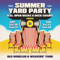 Bank Holiday Yard Party - Day Two