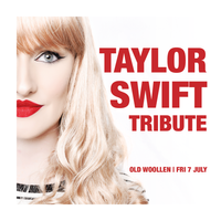 Taylor Swift Tribute ***SOLD OUT***