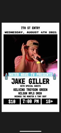 Jake Giller at 7th Street Entry (feat. MPLS Drew)