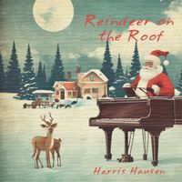 Reindeer on the Roof by Harris Hausen