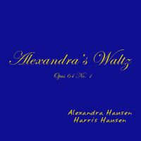 Alexandra's Waltz by Alexandra Hausen & Harris Hausen