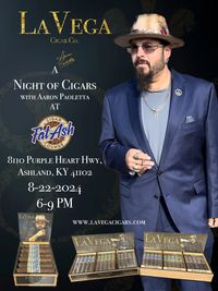 LaVega Cigars @ Fat Ash Cigar Lounge