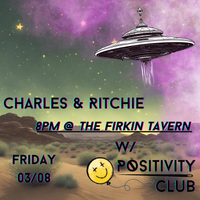 Positivity Club / Charles & Ritchie