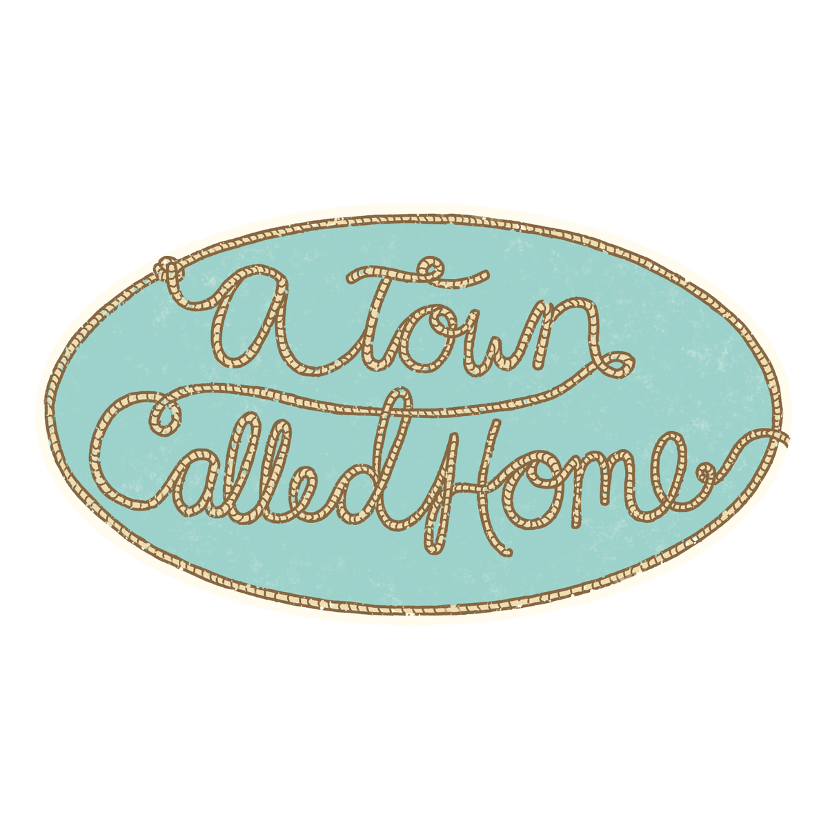 A Town Called Home sticker (western)