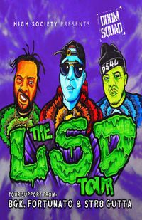 Doom Squad LSD Tour