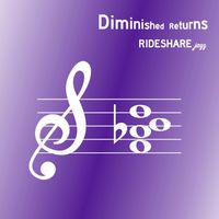 Diminished Returns by RIDESHARE jazz