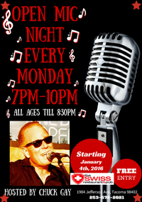 Open Mic Night at The Swiss w/host Chuck Gay