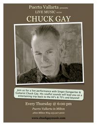 Chuck Gay @ Puerto Vallarta Mexican Restaurant