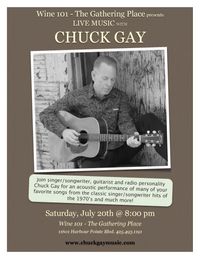 Chuck Gay @ Wine 101 - The Gathering Place