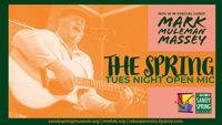 the SPRING Open Mic w Mark "Muleman" Massey