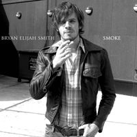 Smoke (2010) by Bryan Elijah Smith