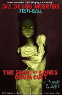 The Skin and Bones Drum Cult