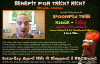 Benefit for Tricky Ricky Because… Leukemia