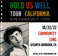 Hold Us Well: Community Sing @Santa Barbara