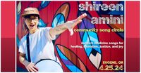 SONG CIRCLE TOUR: Shireen Amini in Eugene, OR