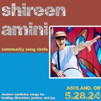 SONG CIRCLE TOUR: Shireen Amini in Ashland, OR