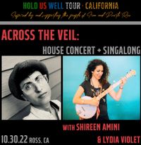 Across the Veil: House Concert + Singalong w/ Shireen Amini & Lydia Violet