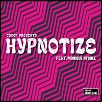 Hypnotized feat. Monique Nycole Official Release(MP3) by Charles Dockins