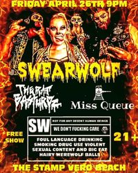 Swearwolf, Rat Basturdz, and Miss Queue at The Stamp (Vero Beach, FL)
