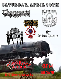 Miss Queue playing with Dephinger, Phoenix Hooker Cops, Psycloptopus, and Quantum Collosus