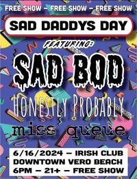 Miss Queue with Sad Bod and Probably Maybe! (Vero Beach, FL) 