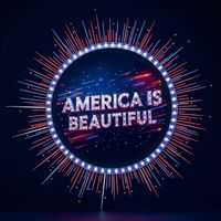 America Is Beautiful 5 Song EP by S. Gilbert R. Meadows O. Patterson R. Sanford