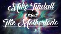 Mike Tindall and The Motherlode